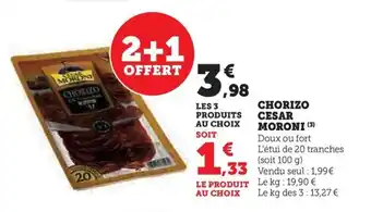 Hyper U CHORIZO CESAR MORONI offre