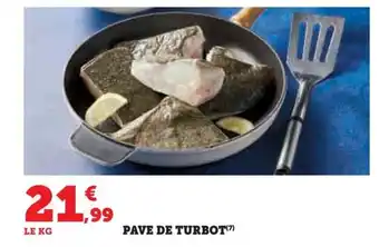 Hyper U PAVE DE TURBOT(7) offre