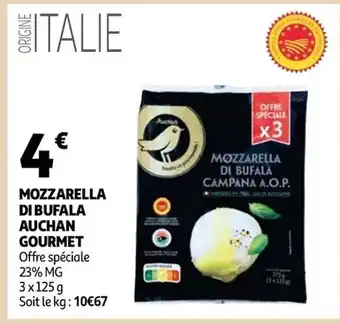 Auchan Mozzarella di Bufala Auchan Gourmet offre