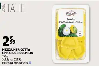 Auchan Mezzlune Ricotta Épinards Fioremilia offre