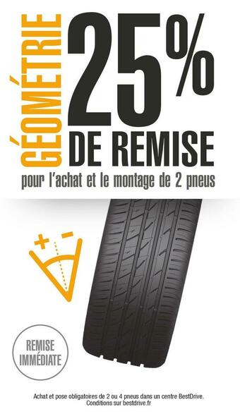 Bestdrive 25% de remise sur les forfaits géométrie pour l’achat et le montage de 2 pneus offre