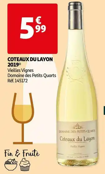 Auchan Domaine des petits quarts coteaux du layon 2019 offre