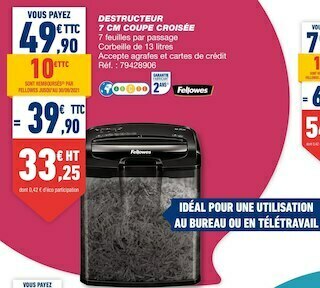 Bureau Vallée Fellowes destructeur 7 cm coupe croisée offre