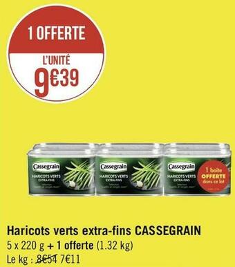Géant Casino Cassegrain haricots verts extra-fins offre