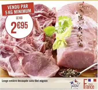 Longe entière decoupée sans filet mignon