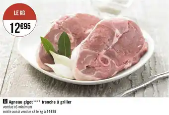 Géant Casino Agneau gigot tranche à griller offre