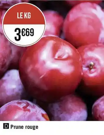 Géant Casino Prune rouge offre