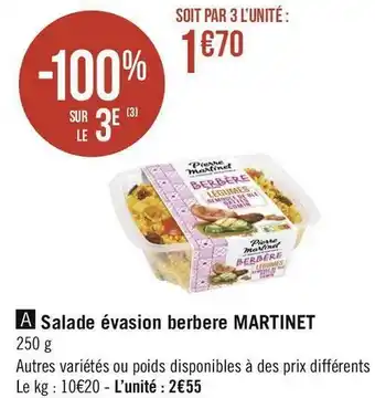 Géant Casino Martinet salade évasion berbere offre