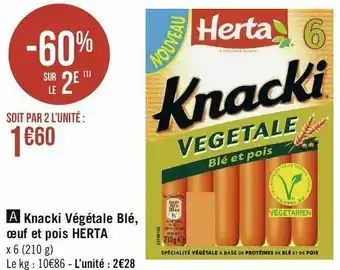 Géant Casino Herta knacki végétale blé, œuf et pois offre