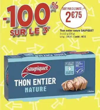 Géant Casino Saupiquet thon entier nature offre