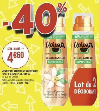 Géant Casino Ushuaia déodorant atomiseur compresse fleur d’oranger offre