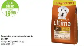 Géant Casino Ultima croquettes pour chien mini adulte offre