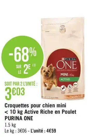 Géant Casino Purina one croquettes pour chien mini < 10 kg active riche en poulet offre