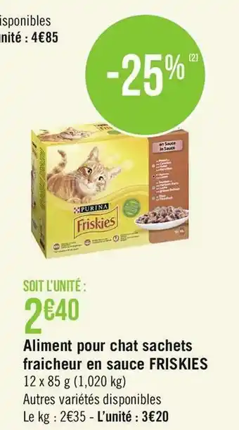 Géant Casino Friskies aliment pour chat sachets fraicheur en sauce offre