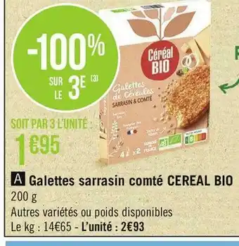 Géant Casino Cereal bio galettes sarrasin comté offre