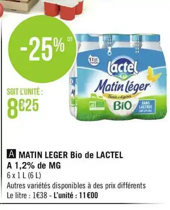 Géant Casino Lactel matin leger bio a 1,2% de mg offre