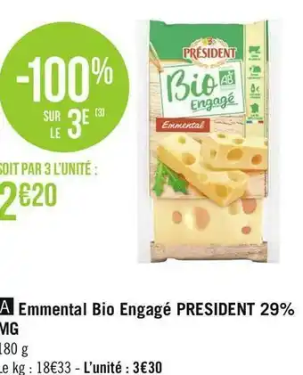 Géant Casino President emmental bio engagé 29% mg offre