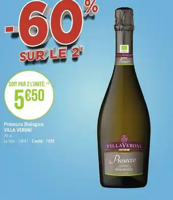 Géant Casino Villa veroni prosecco biologic offre
