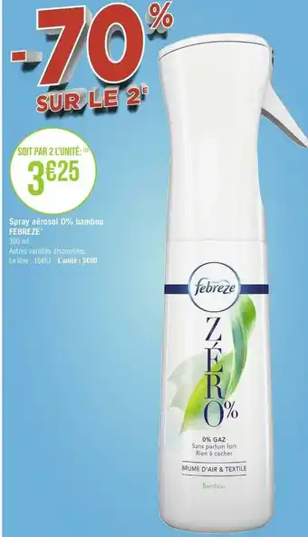 Géant Casino Febreze spray aérosol 0% bambou* offre
