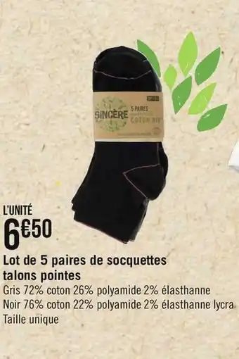 Géant Casino Sincère bon plan sur le lot de 5 paires de socquettes talons pointes offre