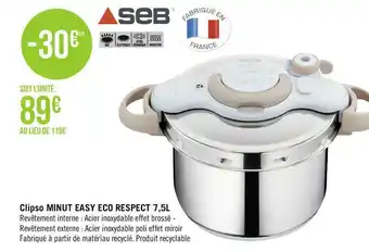 Géant Casino Seb clipso minut easy eco respect 7,5l offre