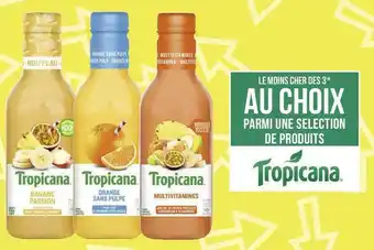 Géant Casino Tropicana bon plan une selection de produits tropicana offre