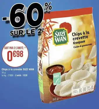 Géant Casino Suzi wan chips à la crevette offre