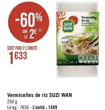 Géant Casino Suzi wan vermicelles de riz offre
