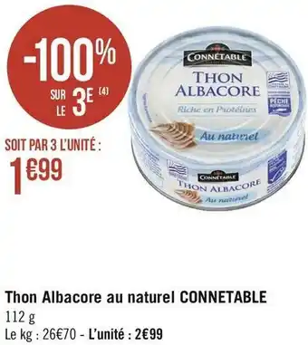 Géant Casino Connetable thon albacore au naturel offre