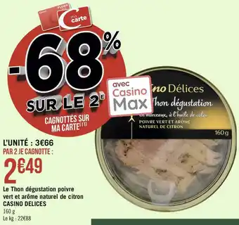 Géant Casino Casino delices le thon dégustation poivre vert et arôme naturel de citron offre