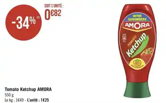 Géant Casino Amora tomato ketchup offre