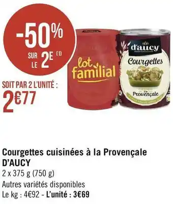 Géant Casino D’aucy courgettes cuisinées à la provençale offre