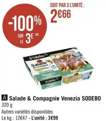 Géant Casino Sodebo salade & compagnie venezia offre