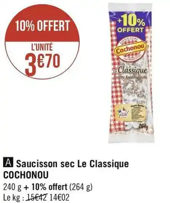 Géant Casino Cochonou saucisson sec le classique cochonou offre