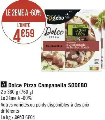Géant Casino Sodebo dolce pizza campanella offre