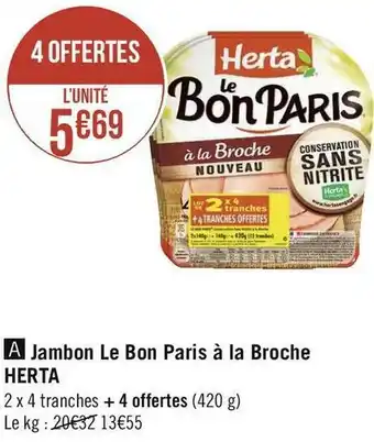 Herta jambon le bon paris à la broche