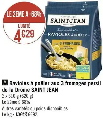 Géant Casino Saint jean ravioles à poëler aux 3 fromages persil de la dröme offre