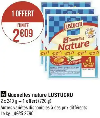 Géant Casino Lustucru quenelles nature offre