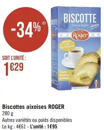 Géant Casino Roger biscottes aixoises offre