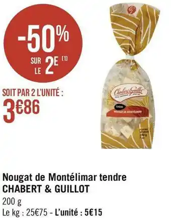 Géant Casino Chabert & guillot nougat de montélimar tendre offre