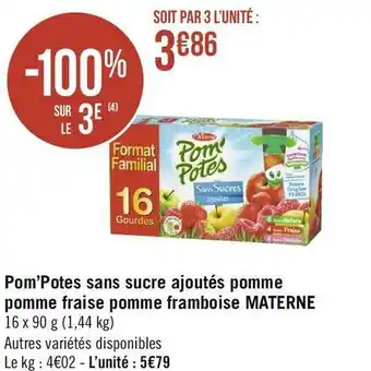 Géant Casino Materne pom’potes sans sucre ajoutés pomme pomme fraise pomme framboise offre