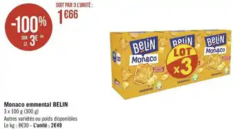 Géant Casino Belin monaco emmental offre