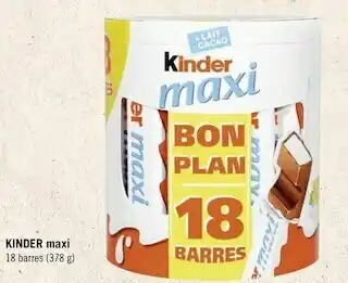 Géant Casino Ferrero bon plan sur kinder maxi offre