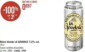Géant Casino La goudale bière blonde 7,2% vol. offre