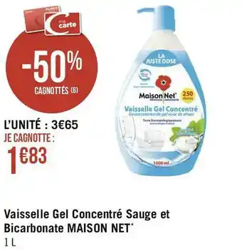 Géant Casino Maison net vaisselle gel concentré sauge et bicarbonate * offre