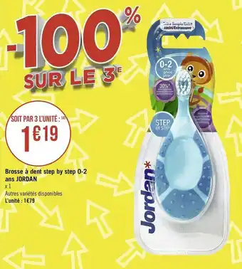 Géant Casino Jordan brosse à dent step by step 0-2 ans offre