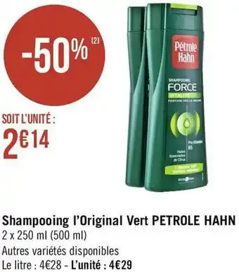 Géant Casino Petrole hahn shampooing l’original vert offre