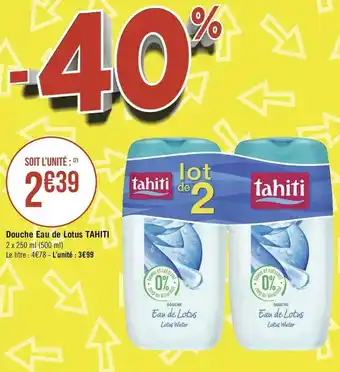Géant Casino Tahiti douche eau de lotus offre
