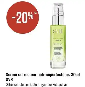 Svr bon plan sur sérum correcteur anti-imperfections 30ml de la marque svr