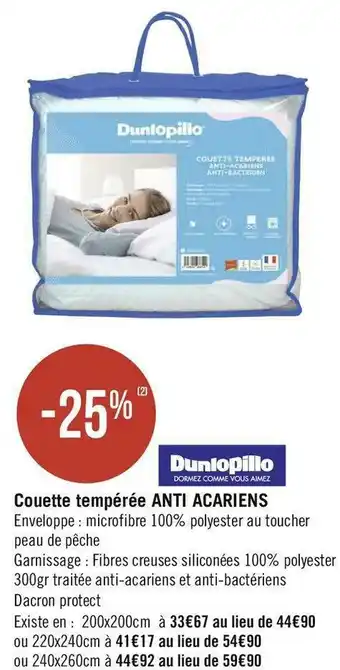 Géant Casino Dunlopillo bon plan sur la couette tempérée anti acariens de la marque dunlopillo offre